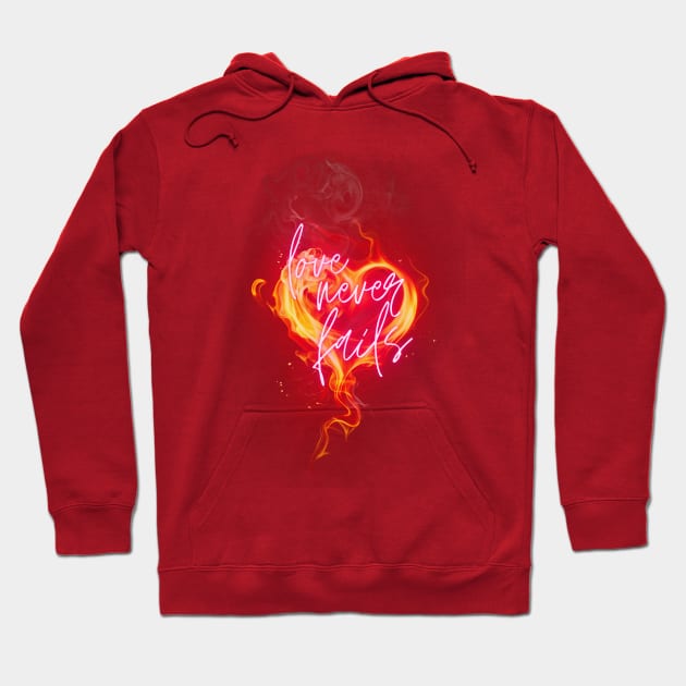 Love never fails Hoodie by RaymondSHOP